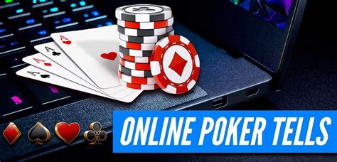 online poker tells|Common Online Poker Tells .